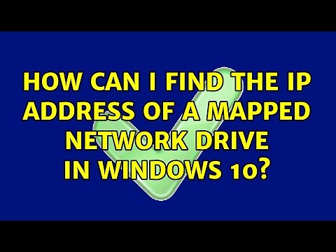 How can I find the IP address of a mapped Network drive in Windows 10? (4 Solutions!!)