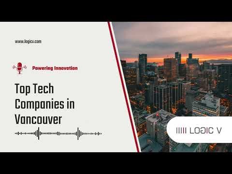 Top Tech Companies in Vancouver Are Winning With IT — Here’s How