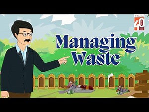 Managing Waste | Cleanliness Drive by Children | Animation Video for Kids by Ratna Sagar