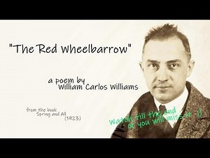I decoded the meaning behind "The Red Wheelbarrow"