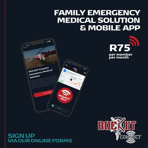 ROCKET Connect Family/Individual – your direct access to world-class emergency medical services (EMS), both road and air*, without delays. R75 per member/month Simply sign up now online: • English: https://bit.ly/4hA9f4V • Afrikaans: https://bit.ly/4iMMfk6 Benefits: ✓ Swift activation of emergency services ✓ Ground and air* ambulance included ✓ Centralised Emergency Management Centre ✓ Multiple, consistent communication channels during crises ✓ Smartphone panic button app ✓ Optional Member extra