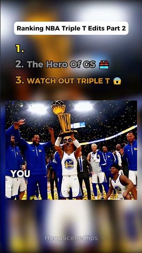 Ranking NBA Triple T Edits Part 2 😇