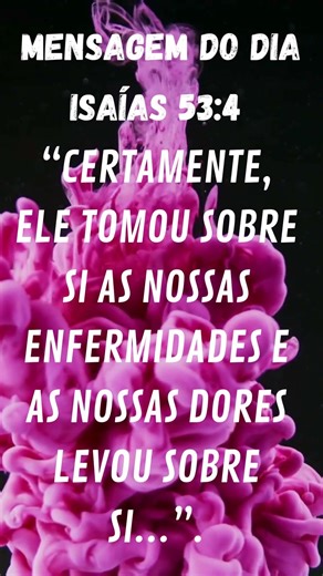 MENSAGEM DO DIA - ISAÍAS 53:4 #fé #mensagem #enigmasbiblicos #apocalipse #gratidão #palavradedeus