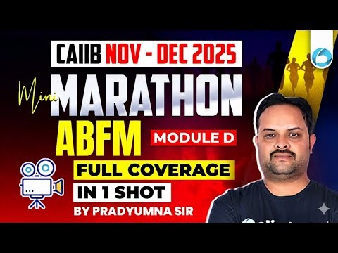 CAIIB ABFM Mini Marathon 2025 | Module D FULL Coverage in 1 Shot | CAIIB ABFM Preparation