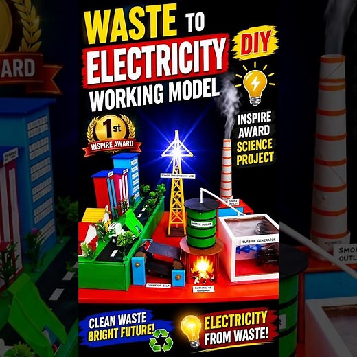 waste to electricity working model(thermal energy) for science exhibition - electricity generation