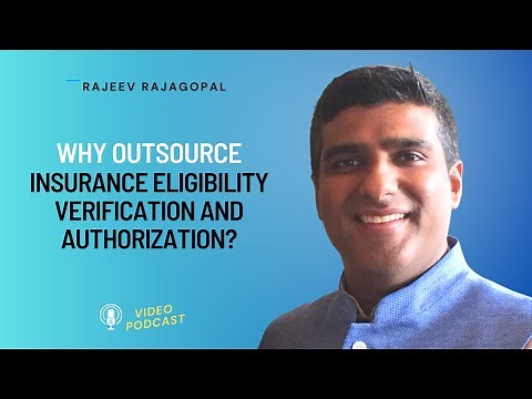 Why Outsource Insurance Eligibility Verification and Authorization?
