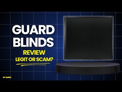 Guard Blinds Review: Legit or Scam? Do These Security Blinds Really Work?