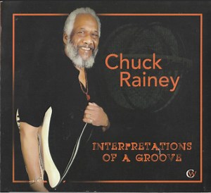 Chuck Rainey - Interpretations Of A Groove