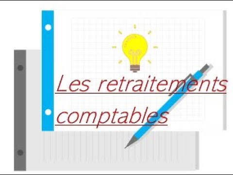 Les retraitements comptables en consolidation 1/3