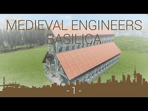 Medieval Engineers - Basilica - EP 1 - modular aisle
