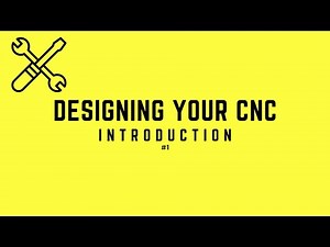 Designing Your CNC Series: Introduction