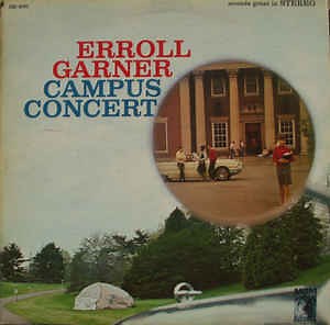 Erroll Garner - Campus Concert