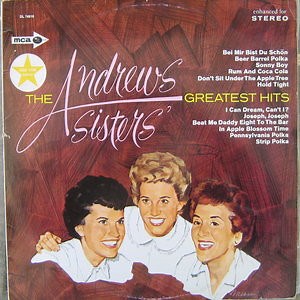 The Andrews Sisters - The Andrews Sisters' Greatest Hits