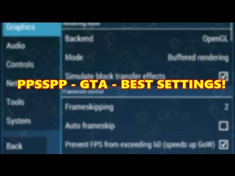 PPSSPP - All GTA games BEST SETTINGS - PSP Emulator