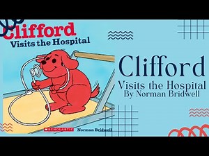 🩺 Clifford Visits the Hospital 🩺 Stories for Kids Read Aloud [ READ ALONG VIDEO ]