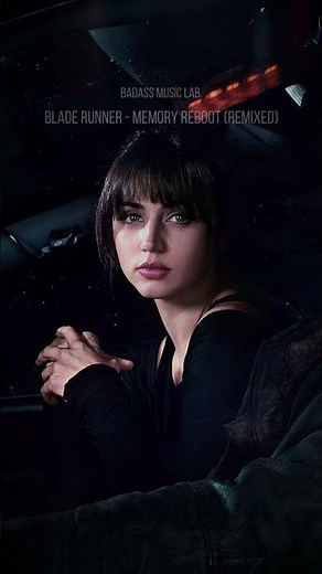 Blade Runner - Memory Reboot (4K Music Video Remix)