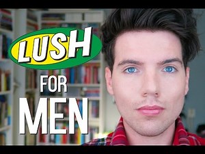 BEST LUSH PRODUCTS FOR MEN