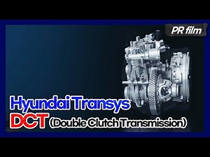 Hyundai Transys - DCT(Double Clutch Transmission) Eng