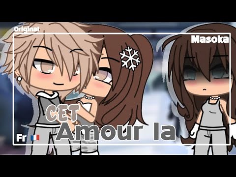 « Cet amour la. » || Gachalife || Glmm fr 🇫🇷 ~ original