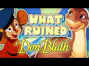 What RUINED Don Bluth Animation?