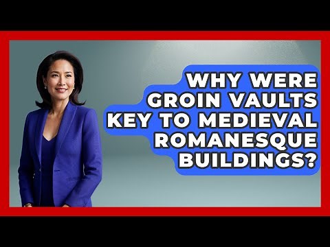 Why Were Groin Vaults Key To Medieval Romanesque Buildings? - Medieval Europe Uncovered