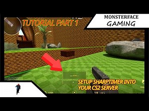 CS2 - Setup SharpTimer Plugin And adding timer zones tier in the map. ( ENG Tutorial ) 4K