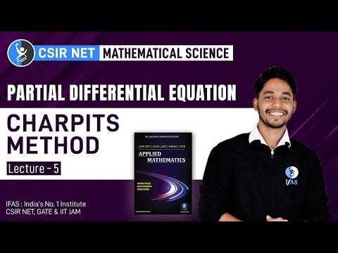 CSIR NET: Partial Differential Equation Charpit Method for Non Linear PDE