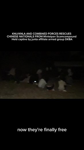 136K views · 4.5K reactions | KNU/KNLA and PDF Rescues Chinese Nationals From DKBA Minletpan Scam Compound | Wah Fish Paste | Facebook