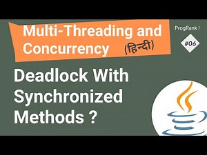 Multithreading In Java [Hindi] - Deadlock With Synchronized Methods | Deadlock In Java | #06