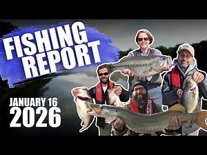 Fishing Report - January 16, 2026