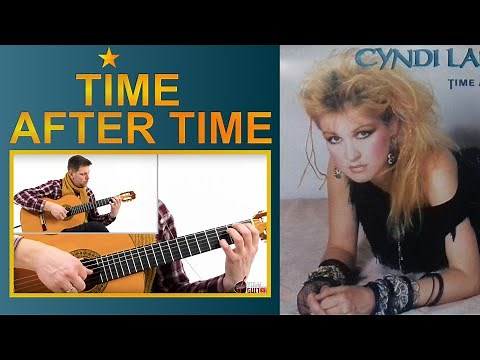 How To Play Time After Time Fingerstyle Guitar Lesson And Cover [Cyndi Lauper Tutorial]