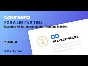 Essentials of Entrepreneurship: Thinking & Action, week(1-4) .All Quiz Answers.