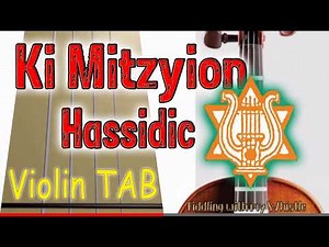 Ki Mitzyion - Hassidic - Jewish Folk - Violin - Play Along Tab Tutorial