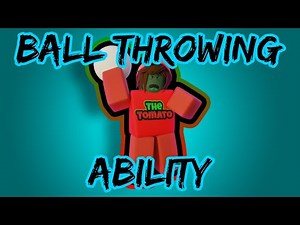 "Ball" Throwing Ability(Roblox Studio)