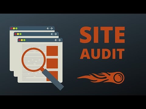 How To Run a Site Audit On Your Website with SEMrush