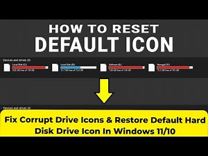 Fix Corrupt Drive Icons & Restore Default Hard Disk Drive Icon In Windows 11/10