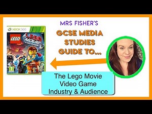 GCSE Media - The Lego Movie Video Game - Industry & Audience
