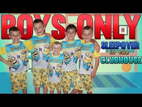 Boys ONLY BFF Sleepover