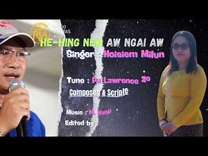 He-hing nem aw ngai aw ll Hoisiem Milun ll RVA ZOU LAA