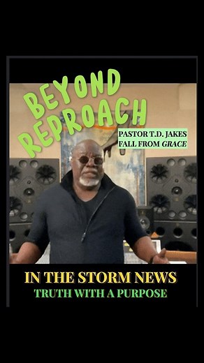 I.T.S.N. IS PROUD TO PRESENT: 'BEYOND REPROACH: T.D. JAKES FALL FROM GRACE' 2/9