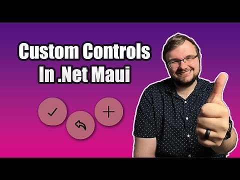 Reusable, Custom Controls in .Net Maui!