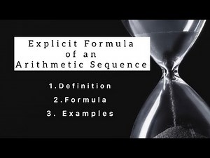 Explicit Formula of an Arithmetic Sequence (Grade 10 Lesson)