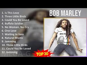 Bob Marley 2024 MIX Full Album Tanpa Iklan - Is This Love, Three Little Birds, Could You Be Love...