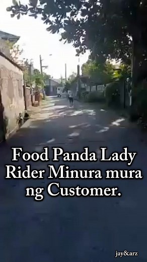 Food Panda Lady Rider Minura Mura at Binastos ng Customer pagkatapos hindi magkaintindihan sa Location ng Lugar na pag pagdedeliveran nya ng pagkain. Protect Food Panda Delivery Personnel.. Ctto: Food Panda Lady Rider.. | Jay&arz