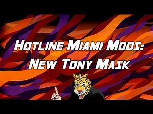 Hotline Miami Mods: New Tony Mask!