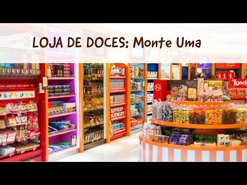 HOW TO SET UP A CANDY SHOP