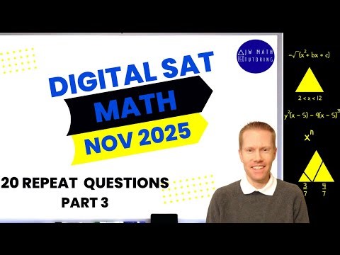Digital SAT Math November 2025 20 Problems (Part 3)-Repeat Problems