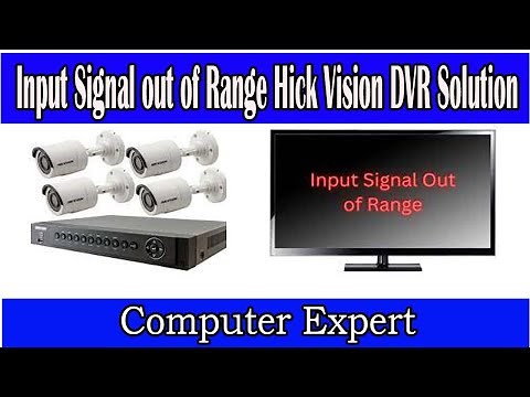 out of range || Dvr || Hikvision cctv camera | lcd solution