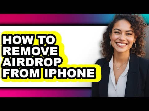 How to Remove Airdrop from Iphone - Full Guide