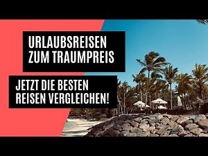 Reise Online buchen - Check24 Urlaub buchen - Pauschalreise günstig buchen - Günstige Flüge finden